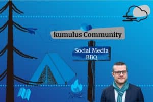 1 Jahr in der kumulus Community im Social Media Barbecue