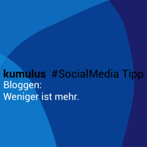 kumulus_Social_Media_Tipp_Bloggen_02