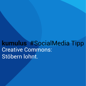 kumulus_Social_Media_Tipp_CreativeCommons_01
