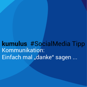 kumulus_Social_Media_Tipp_Danke