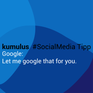 kumulus_Social_Media_Tipp_Google_02