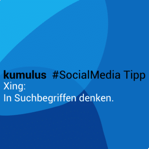 kumulus_Social_Media_Tipp_Xing_01