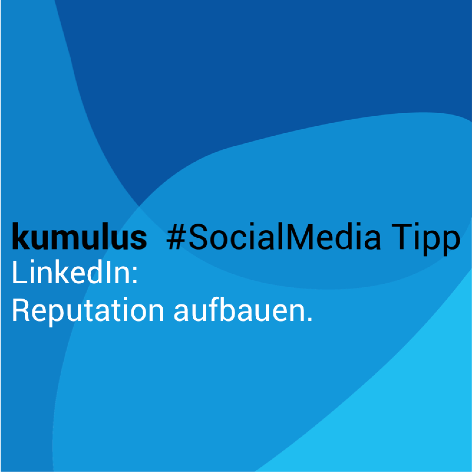Reputation bei LinkedIn aufbauen