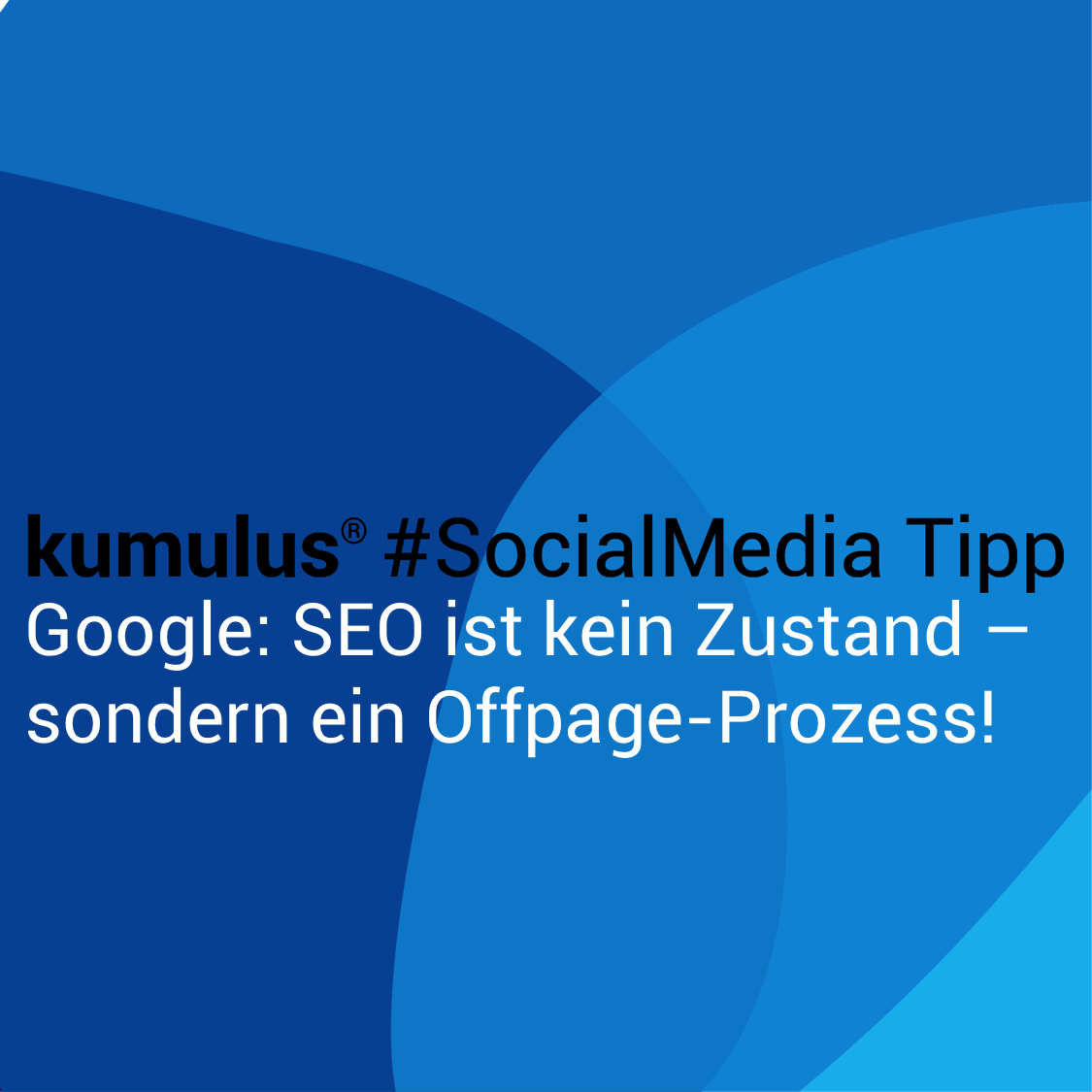 Behalten Sie die Offpage SEO im Blick – kumulus Social Media Tipp